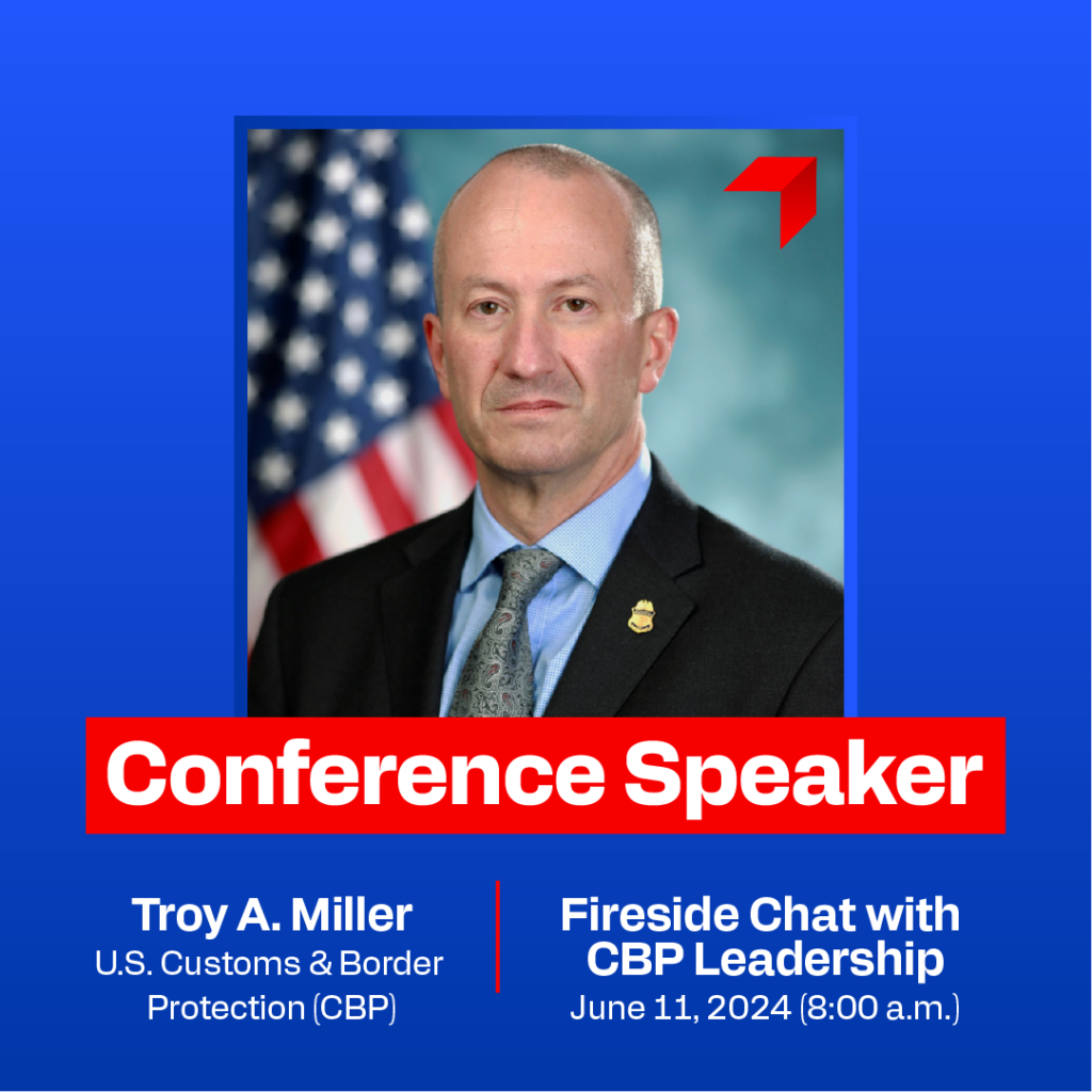 Conference Speaker of the Week: CBP Cmm’r Miller